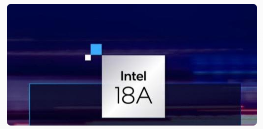 英特爾與愛立信合作，采用Intel 18A制程打造定制化5G系統(tǒng)級芯片